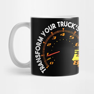 fuTransform Your Truck's Performance funny Truck's Mug